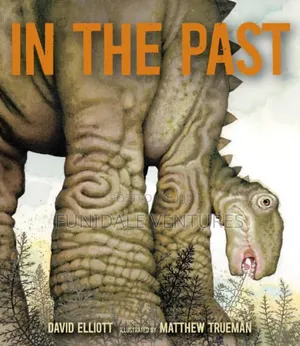 In the Past - Kids Book on Dinosaurs