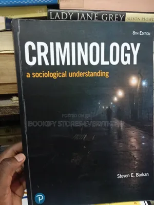 Criminology: A Sociological Understanding
