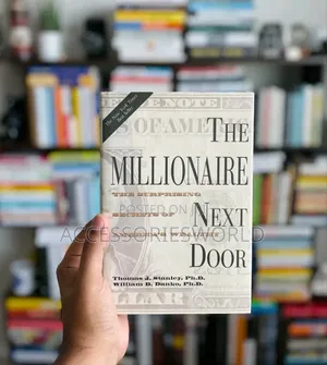 The Millionaire Next Door: By Thomas J. Stanley.