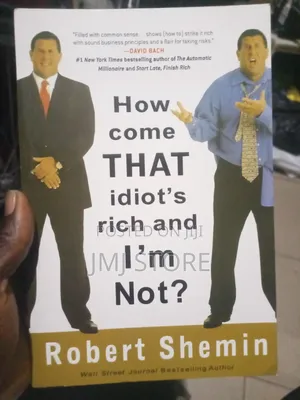 How Come That Idiots Rich and I'm Not