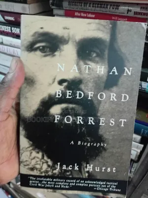 Nathan Bedford Forest: A Biography