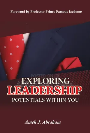 Exploring Leadership Potentials Within You