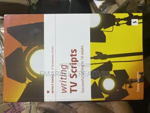 Writing Tv Scripts: Successful Writing in 10 Weeks