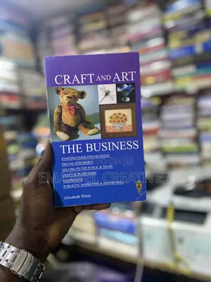 Craft and Art: The Business (Right Way Plus) by Elizabeth White