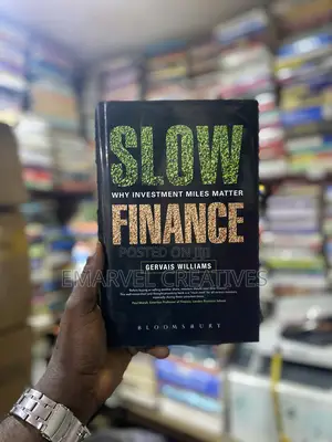 Slow Finance : Why Investment Miles Matters