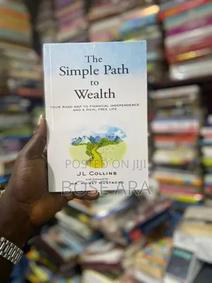 The Simple Path to Wealth by Jl Collins Wealth Making Book