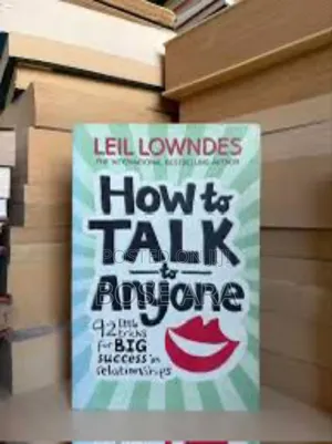 How to Talk to Anyone Leil Lowndes,Tricks of Successful Relationship