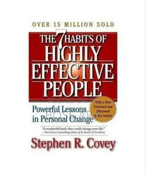 The 7 Habits of Highly Effective People by Stephen R Covey