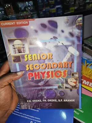 Senior Secondary Physics by P.N.Okeke