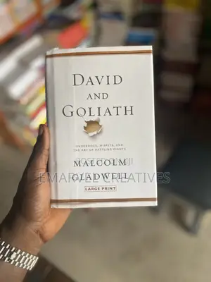 David and Goliath: Underdogs, Misfits, and the Art of Battling Giants