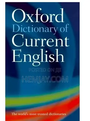 Oxford Dictionary "Current/Latest English Dictionary"