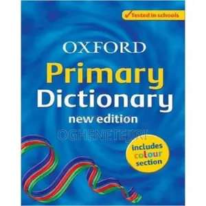Dictionary – Oxford Primary - Essential Learning Tool for Students 