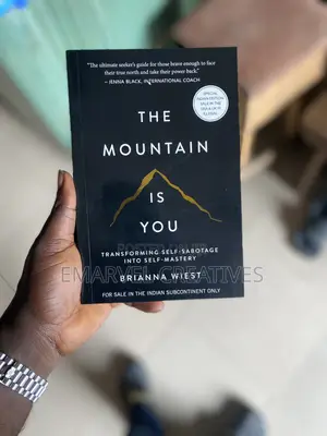 The Mountain Is You: Transforming Self-Sabotage Into Self-Mastery