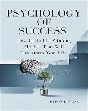 Psychology of Success by Byron Duncan
