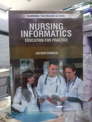 Nursing Informatics Education for Practice
