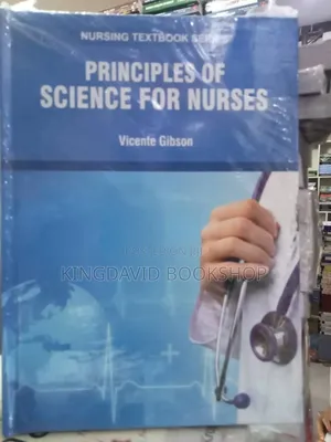 Principles of Science for Nurses