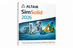 Altair Simsolid – Fast Structural Analysis Software Without Meshing