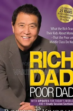 Rich Dada Poor Dad By
Robert T. Kiyosaki