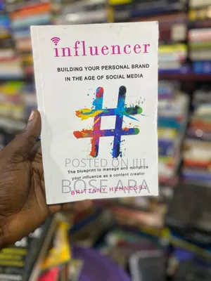 Influencer Build Your Personal Brand in the Age of Social Media