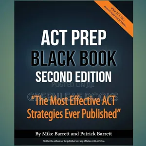 Act Prep Black Book: The Most Effective Act Strategies