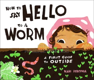 Kids Storybook: How to Say Hello to a Worm