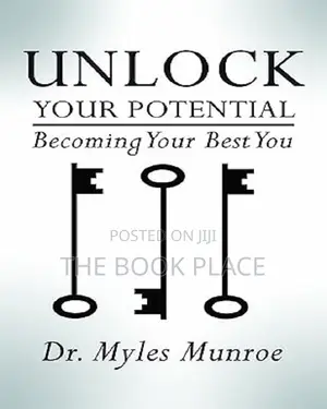 Unlock Your Potential by Myles Munroe