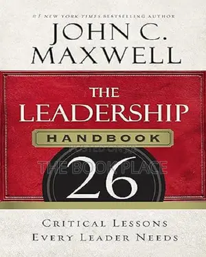 The Leadership Handbook by John C. Maxwell