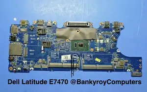Dell Latitude E7470 Motherboard
