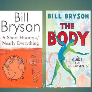 A Short History of Nearly Everything and Body