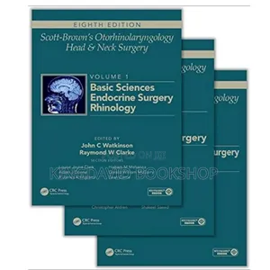 Scott-Brown's Otorhinolaryngology and Head Neck Surgery
