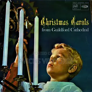 The Choir of Guildford Cathedral* – Christmas Carols From Guildford