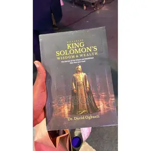 Pillars of King Solomon’s Wisdom Wealth by Dr. David Ogbueli