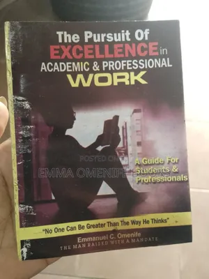 The Pursuit of Excellence in Academic Professional Work