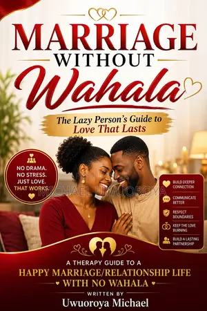 Marriage Without Wahala