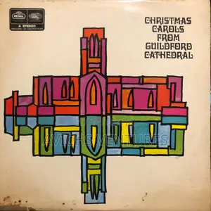 The Guildford Cathedral Choir Christmas Carols From Guildford Cathedra