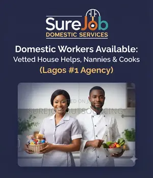 Domestic Workers Available: Vetted House Helps, Nannies Cooks