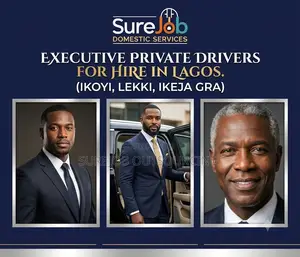 Executive Private Drivers for Hire in Lagos (Ikoyi, Lekki Ikeja GRA)