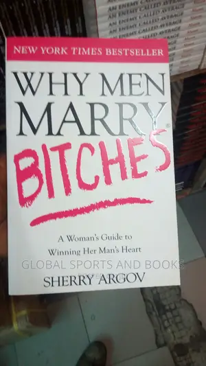 Why Man Marry Bitches