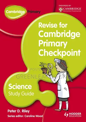 Revise for Cambridge Primary Checkpoint Science Study Guide