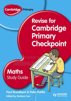 Revise for Cambridge Primary Checkpoint Maths Study Guide