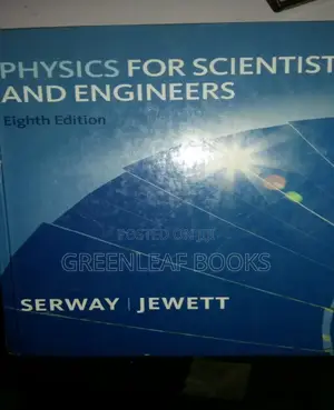 Physics for Scientists and Engineers by Serway