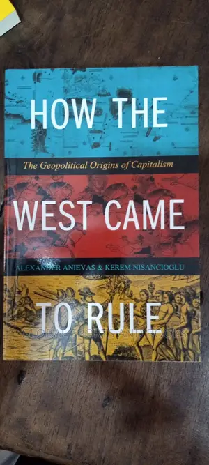 How the West Come to Rule