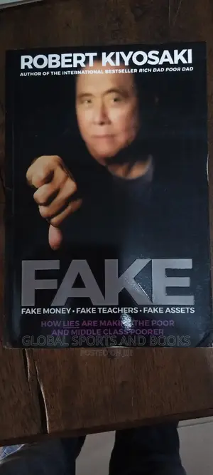 Fake By Robert Kiyosaki