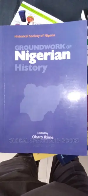 Groundwork of Nigerians History