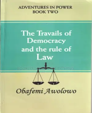 The Travails of Democracy and the Rule of Law