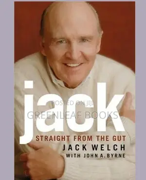 Jack Welch Straight From the Gut