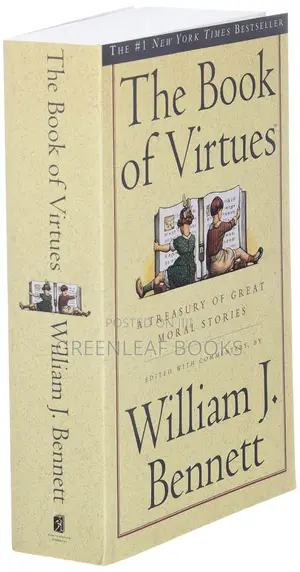 The Book of Virtues: A Treasury of Great Moral Stories