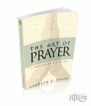 Art of Prayer by Kenneth E. Hagin