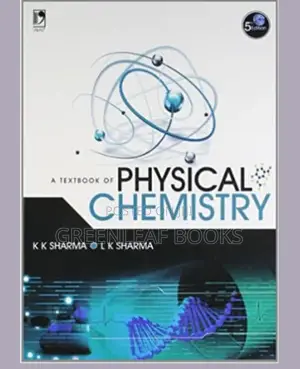 Physical Chemistry by Sharma