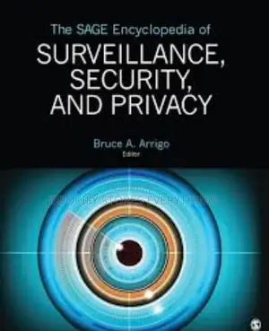 Encyclopedia of Surveillance, Security, and Privacy